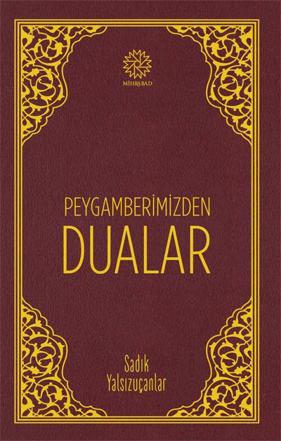 Peygamberimizden Dualar