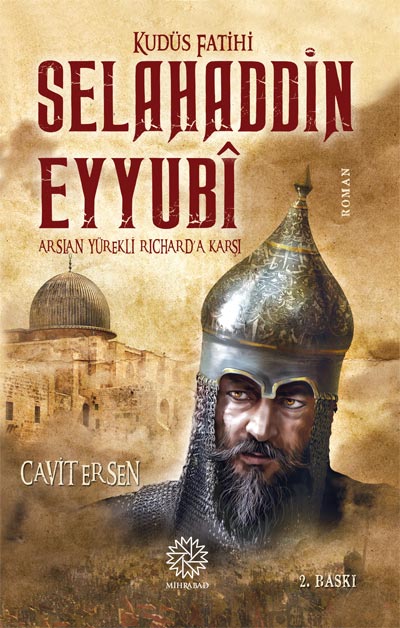 Kudüs Fatihi Selahaddin Eyyubi 